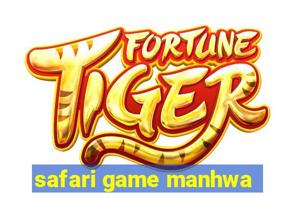 safari game manhwa